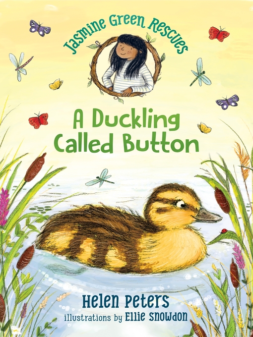 Title details for Jasmine Green Rescues A Duckling Called Button by Helen Peters - Available